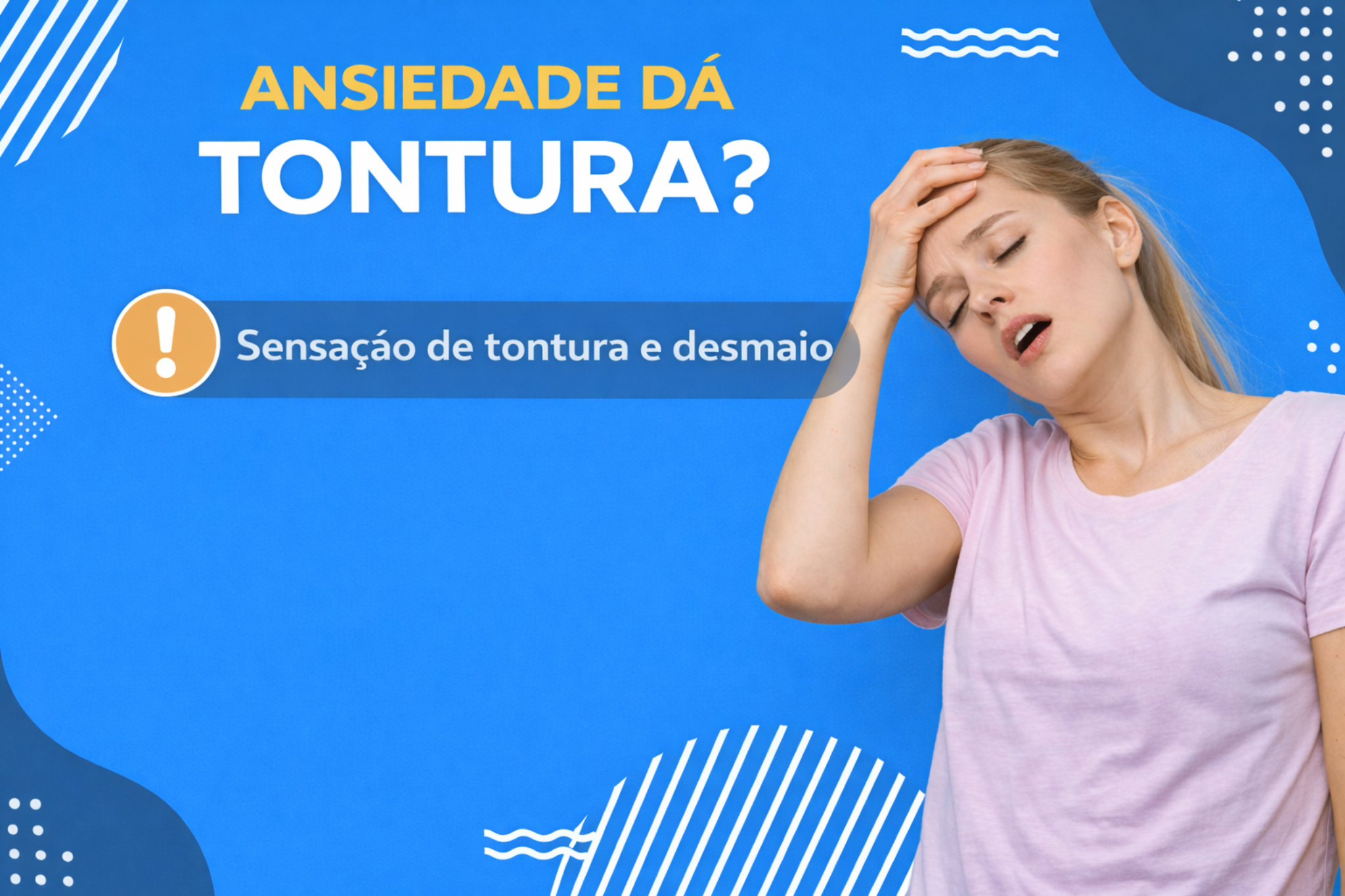 Sintomas da Ansiedade: 25 sinais no corpo e mente