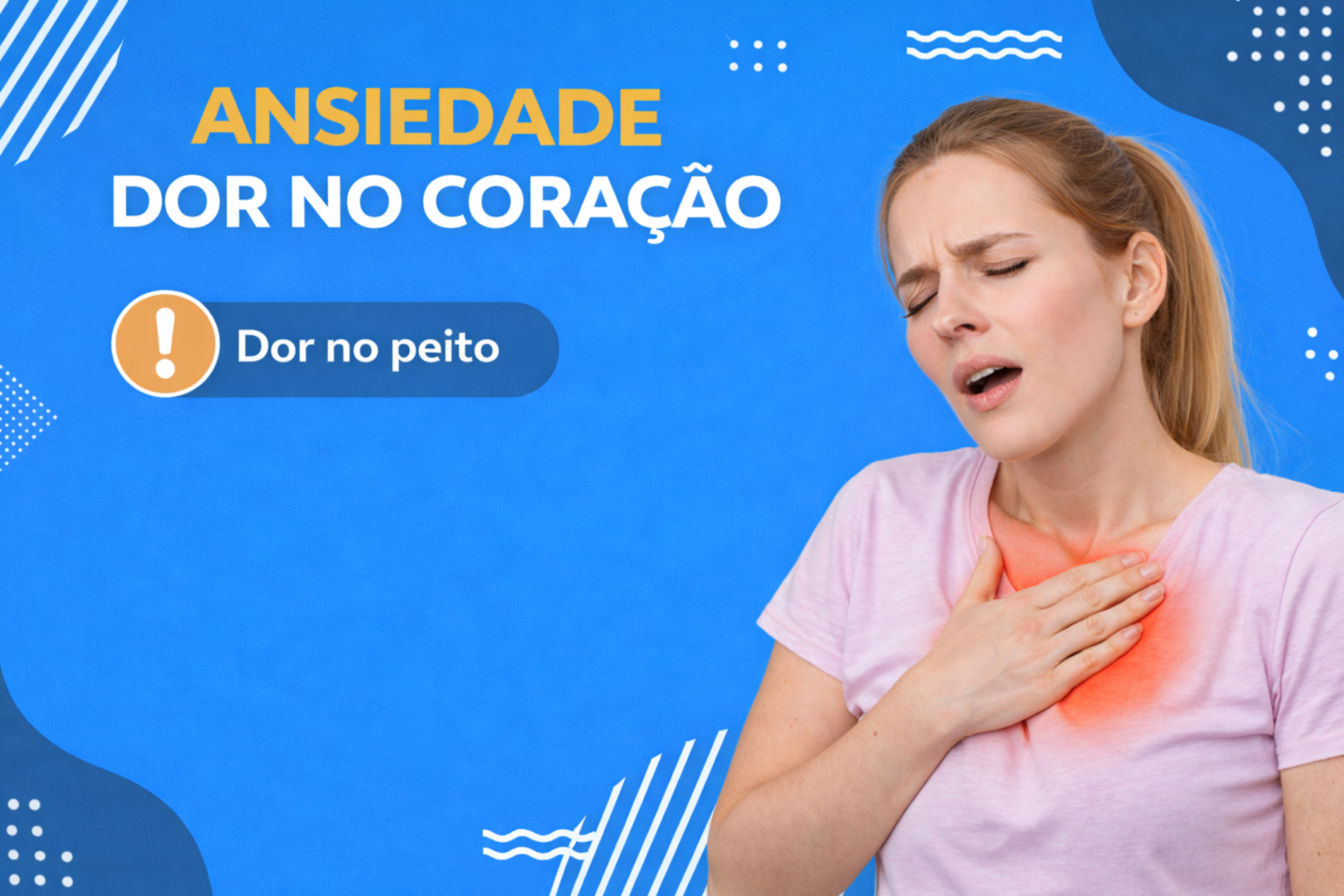 Dor no coração e ansiedade: sinais & o que fazer