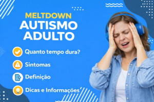 Autismo adulto compreensao e dicas