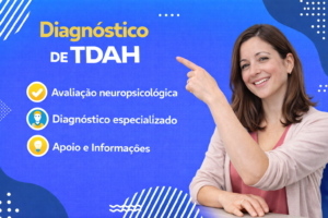 Diagnóstico de TDAH_ Avaliação e Apoio