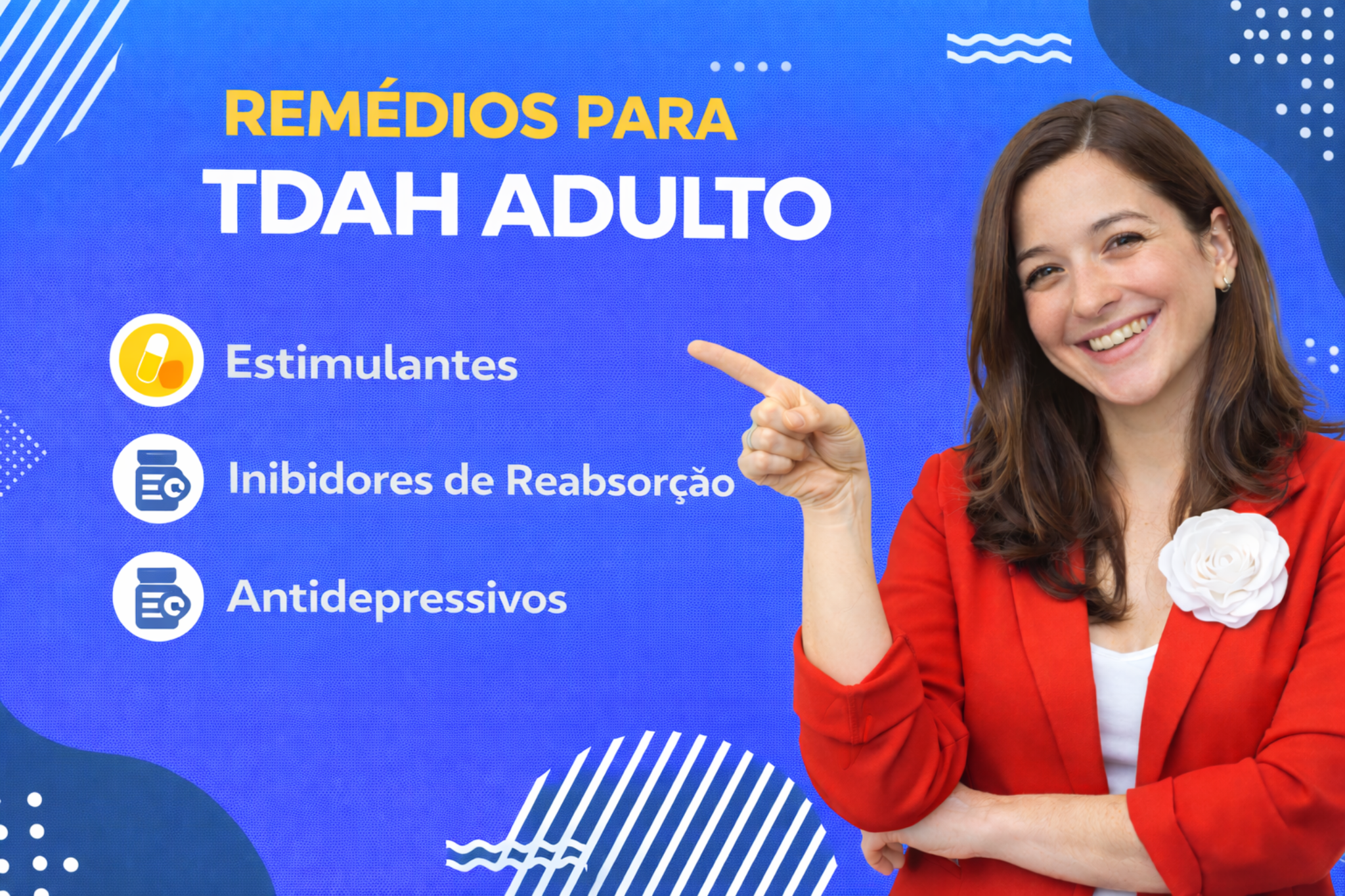 Remédio para TDAH em Adultos | 7 Cuidados