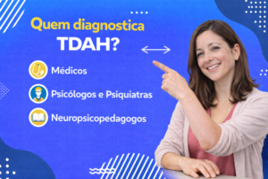 Quem diagnostica o TDAH