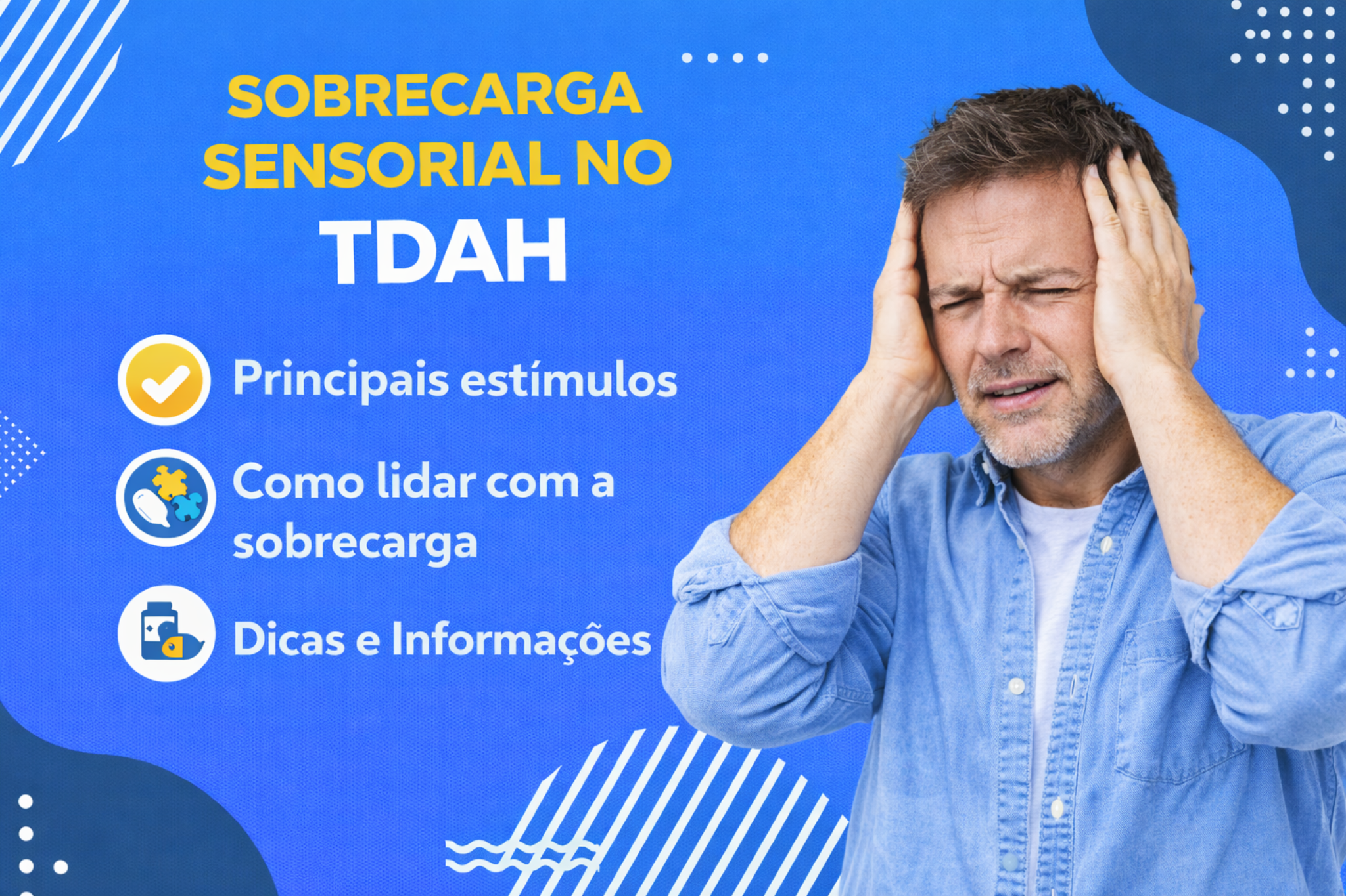Sobrecarga sensorial no TDAH: 12 sinais | Guia