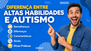 Diferencas entre superdotacao e autismo